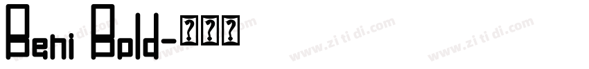 Beni Bold字体转换